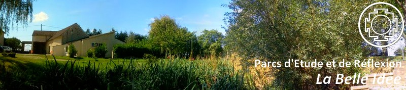 Parcs d'Etude et de Reflexion, La Belle Idée