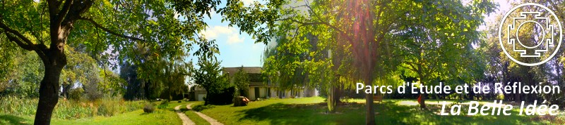 Parcs d'Etude et de Reflexion, La Belle Idée